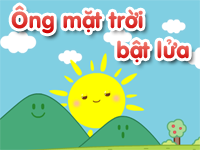 Ông mặt trời bật lửa